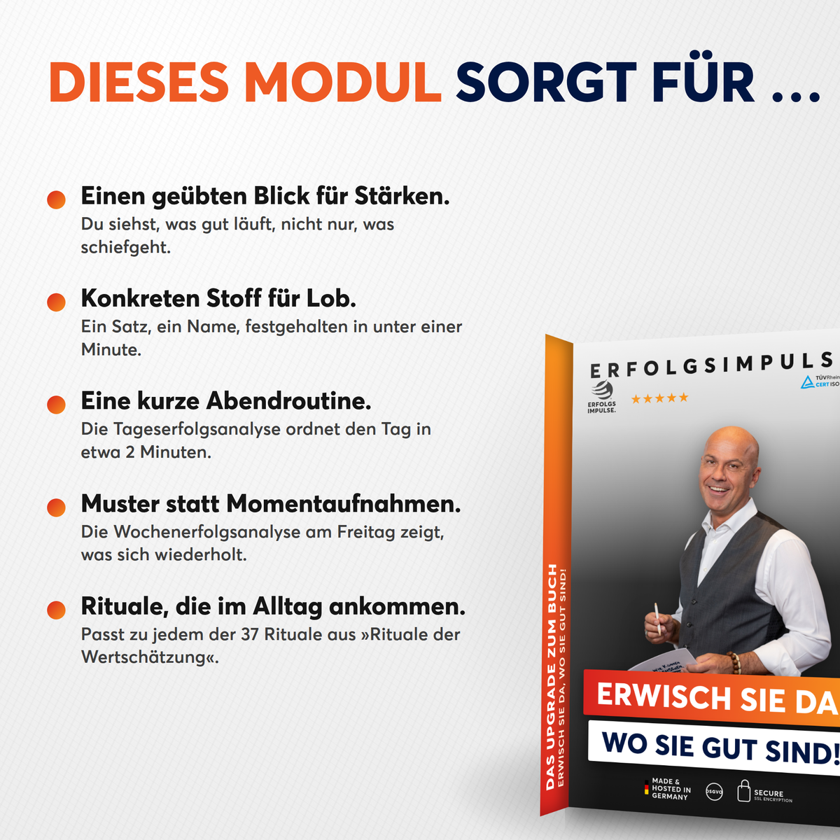 Dieses Modul sorgt fuer: Staerken sehen, Stoff fuer Lob, Abendroutine, Muster erkennen, Rituale im Alltag