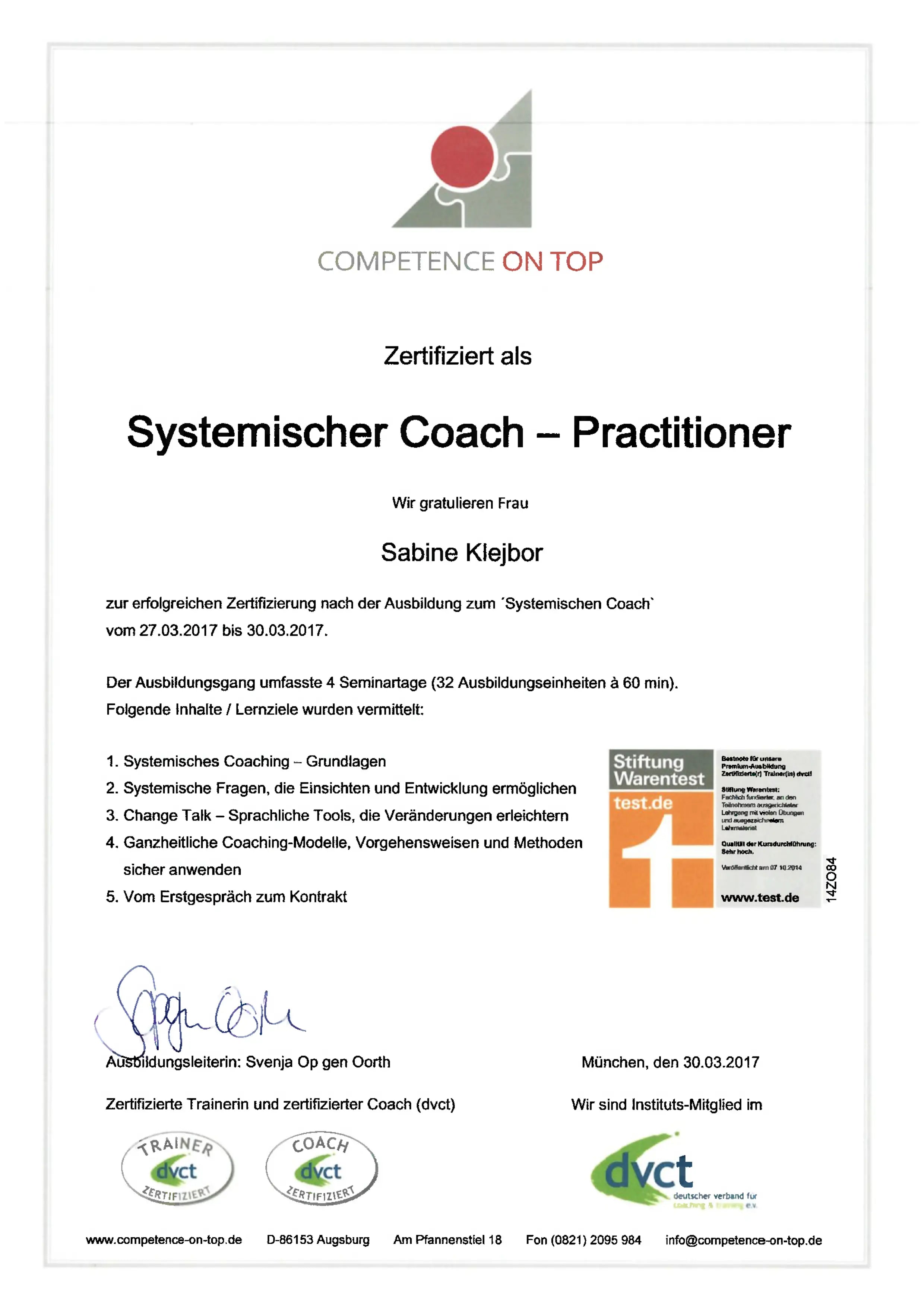 Zertifikat für Sabine Klejbor als Systemischer Coach Practitioner von Competence on Top, mit erfolgreicher Weiterbildung in systemischem Coaching, systemischen Fragen, Change Talk und ganzheitlichen Coaching Methoden.
