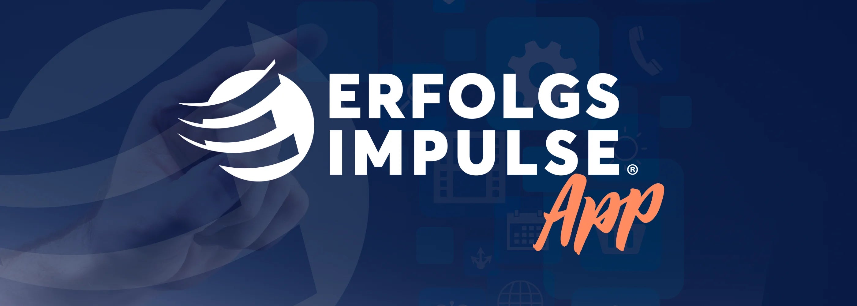 Erfolgsimpulse App Banner mit Unternehmenslogo und Schriftzug „Erfolgsimpulse App“ auf blauem Hintergrund, im Hintergrund Smartphone Apps Symbole und eine Hand am Handy als dezentes Motiv.