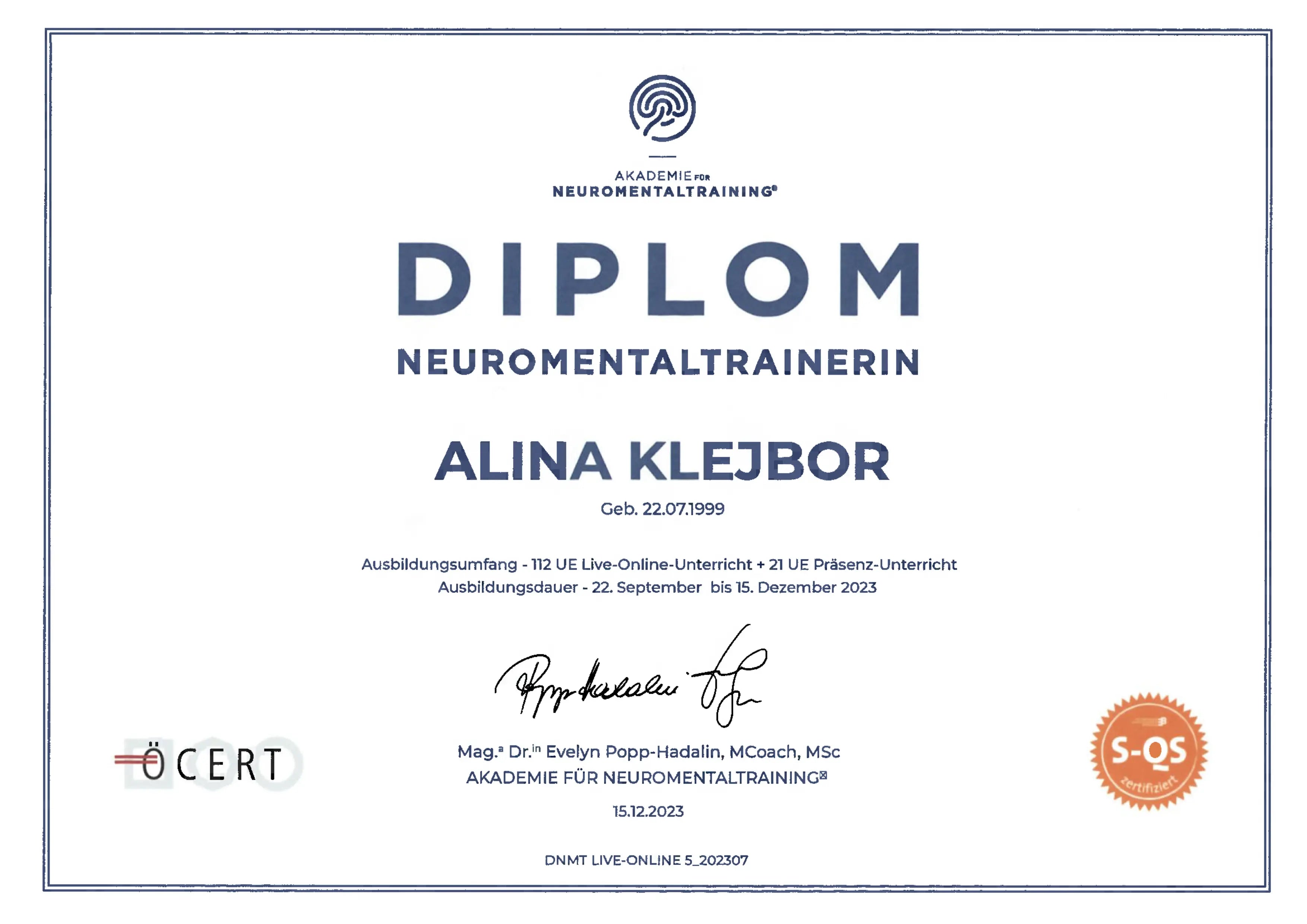 Diplom als Neuromentaltrainerin für Alina Klejbor von der Akademie für Neuromentaltraining, mit Nachweis der abgeschlossenen Ausbildung in Neuromentaltraining und zertifizierter Qualifikation im professionellen Mentaltraining.